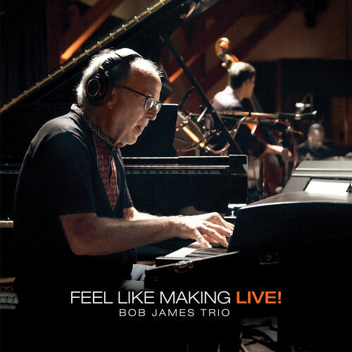 Bob James - Feel Like Making LIVE! - VINYL
