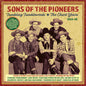 The Sons of the Pioneers: Tumbling Tumbleweeds: The Chart Years 1934-49 - CD