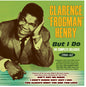 Clarence Henry Frogman: But I Do: The Complete Releases 1956-62 - CD