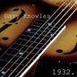 Davy Knowles: 1932 - CD