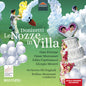 Orchestra Gli Originali Coro Donizetti Opera Montanari: Le Nozze in Villa - CD