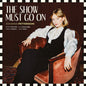 Various Artists: Show Must Go on - CD