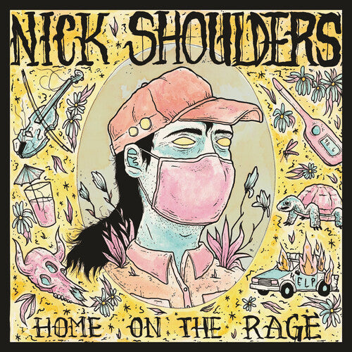 Nick Shoulders: Home On The Rage - CD