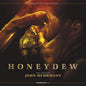John Mehrmann: Honeydew - Original Soundtrack - CD