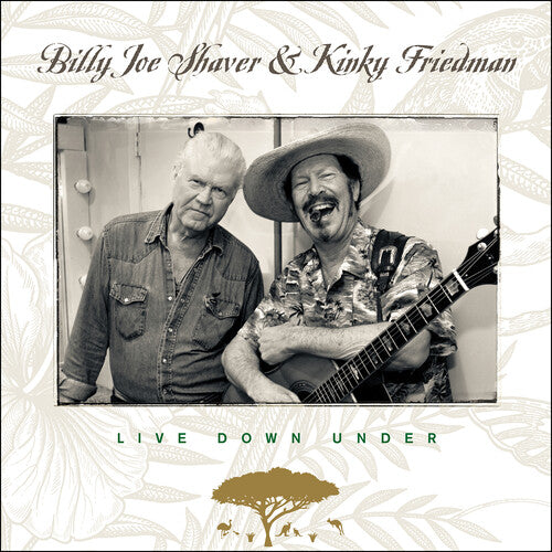 Billy Joe Shaver & Kinky Friedman: Live Down Under - CD