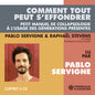 Pablo Servigne: Comment Tout Peut S'effondrer - CD