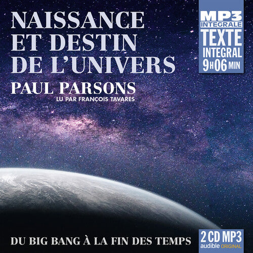 Paul Parsons: Naissance Et Destin de L'unive - CD