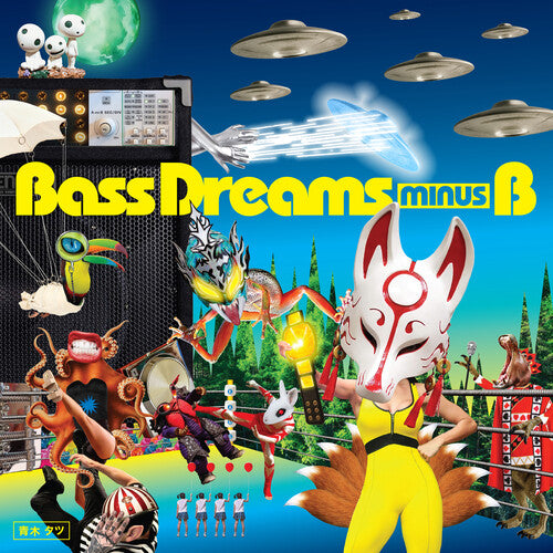 Bass Dreams Minus B: Bass Dreams Minus B - VINYL