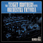 Teskey Brothers & Orchestra Victoria: Live At Hamer Hall (Blue) - VINYL