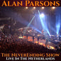 Alan Parsons: The Neverending Show: Live In The Netherlands - CD