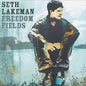 Seth Lakeman: Freedom Fields: Anniversary Edition - CD