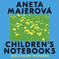 Aneta Majerova: Children's Notebooks - CD
