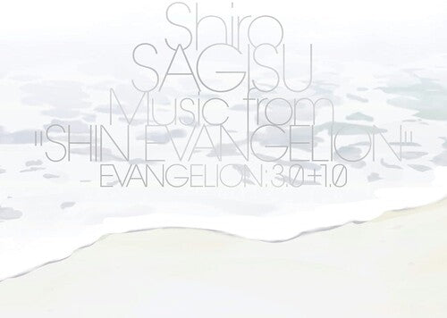 Shiro Sagisu: Music From Shin Evangelion: Evangelion 3.0 & 1.0 - CD