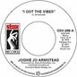 Josie Jo Armstead: Got The Vibes / I'll Never Stop Loving You - 7-INCH SINGLE