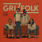 Grizfolk - Grizfolk - VINYL