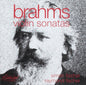 Raymond Fischer: Brahms: Violin Sonatas - CD