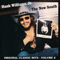 Williams Jr, Hank: The New South, Original Classic Hits Vol. 2 - CD