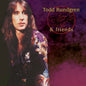Todd Rundgren - Todd Rundgren & Friends - VINYL