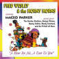 Fred Wesley & the Horny Horns: Blow For Me, A Toot To You - CD