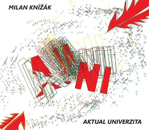 Milan Knizak: Aktual Univerzita - CD