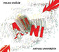 Milan Knizak: Aktual Univerzita - CD