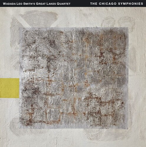 Smith's Great Lakes Quartet / Wadada, Leo: Chicago Symphonies - CD