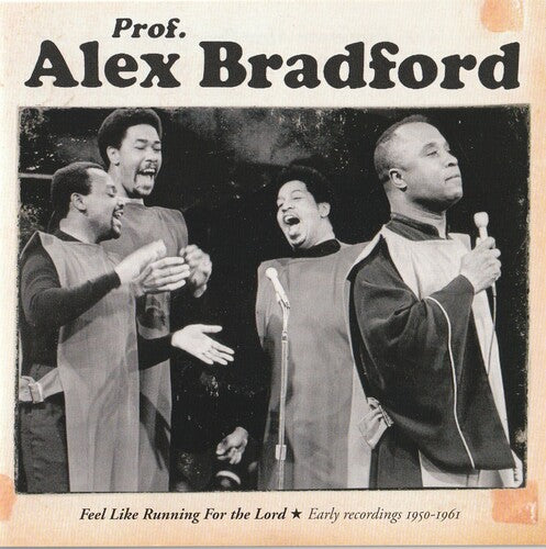 Alex Bradford: Feel Like Running For The Lord - CD