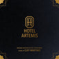 Cliff Martinez: Hotel Artemis (Original Soundtrack) - VINYL