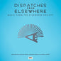 Ross, Atticus / Ross, Leopold / Sarne, Claudia: Dispatches From Elsewhere (Music From The Elsewhere Society) - VINYL