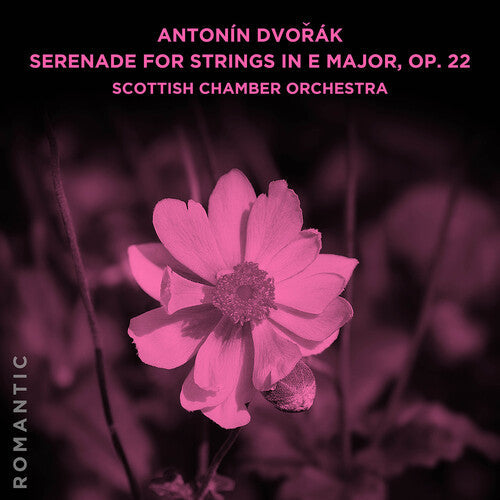 Scottish Chamber Orchestra: Antonin Dvo?ak: Serenade for Strings in E Major, Op. 22 - CD
