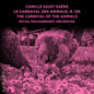 Royal Philharmonic Orchestra: Camille Saint-Saens: Le Carnaval des Animaux, R. 125 - CD