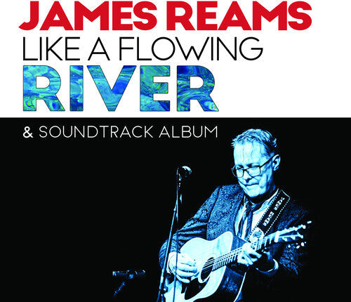James Reams: Ames Reams Like A Flowing River & Soundtrack Album - CD