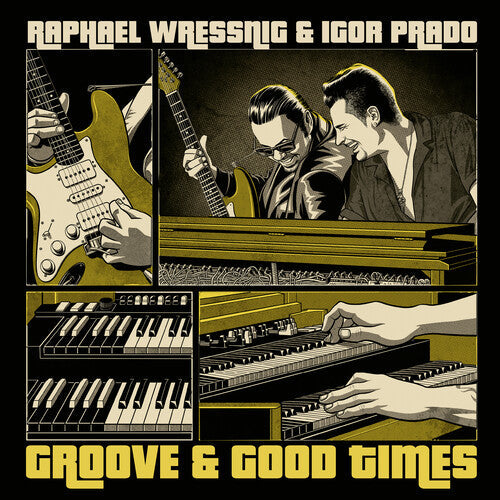 Wressning, Raphael / Prado, Igor: Groove & Good Times - VINYL