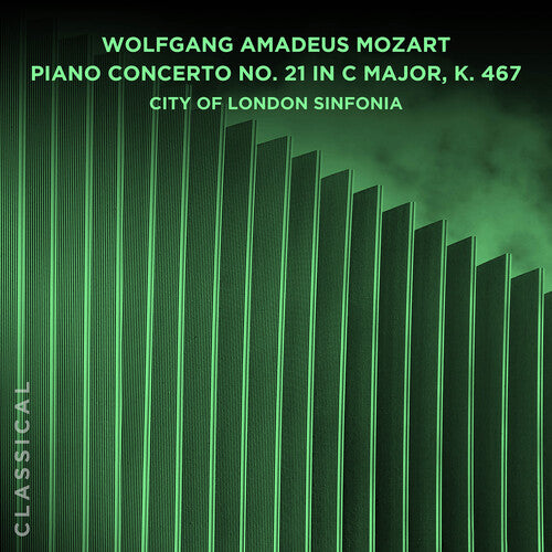 City of London Sinfonia: Wolfgang Amadeus Mozart: Piano Concerto No. 21 in C Major, K. 467 - CD
