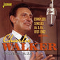 Charlie Walker: I'll Catch You When You Fall: Complete Singles As & Bs, 1957-1962 & More - CD