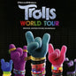 Trolls World Tour / O.S.T.: Trolls World Tour (Original Soundtrack) - CD
