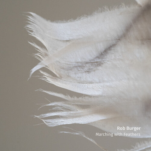 Rob Burger: Marching With Feathers - VINYL