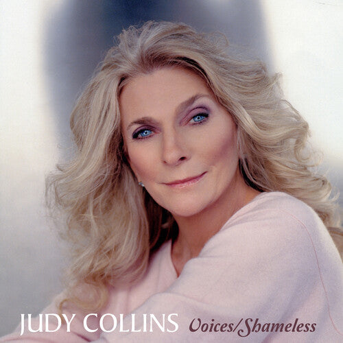 Judy Collins: Voices / Shameless - CD