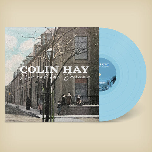 Colin Hay - Now And The Evermore - VINYL