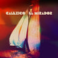 Calexico - El Mirador - VINYL