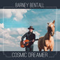 Barney Bentall: Cosmic Dreamer - CD