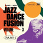 Colin Curtis: Colin Curtis Presents Jazz Dance Fusion 3 Part One - VINYL