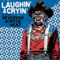 Reverend Horton Heat - Laughin' & Cryin' with the Reverend Horton Heat - VINYL