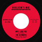 Ultimates: Why I Love You B/w Gotta Get Out - 7-INCH SINGLE