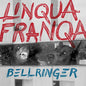 Linqua Franqa: Bellringer - VINYL