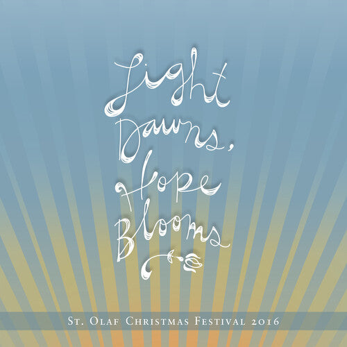 Various Artists: Light Dawns Hope Blooms: 2016 - CD