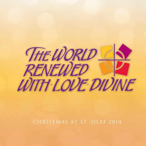 Various Artists: World Renewed with Love Divine - CD