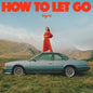 Sigrid: How To Let Go - VINYL