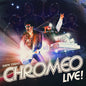 Chromeo - Date Night: Chromeo Live! - VINYL