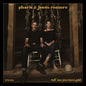 Pharis & Jason Romero: Tell 'Em You Were Gold - VINYL